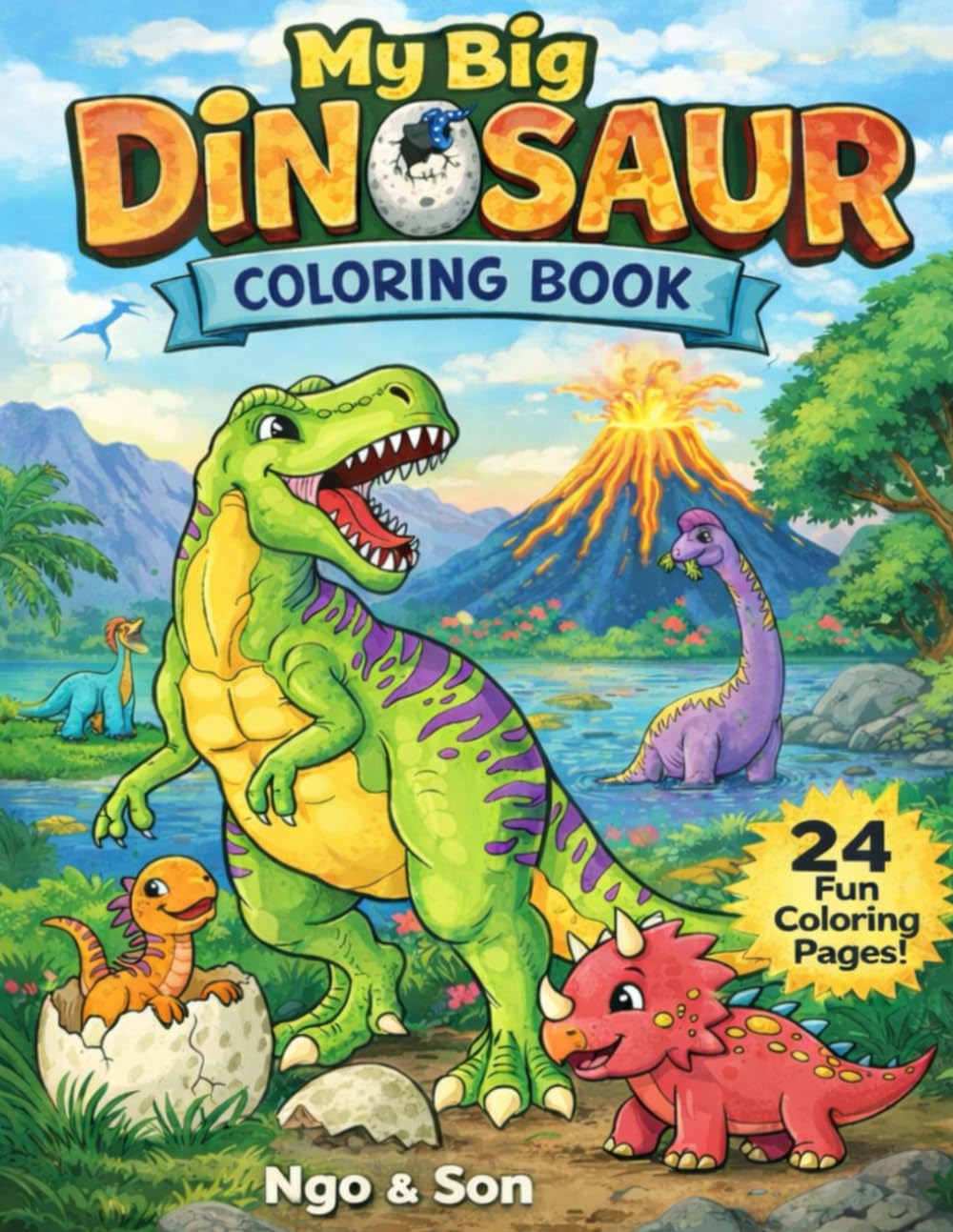 My Big Dinosaur Coloring Book: Fun & Easy Coloring Pages for Kids Ages 4–7