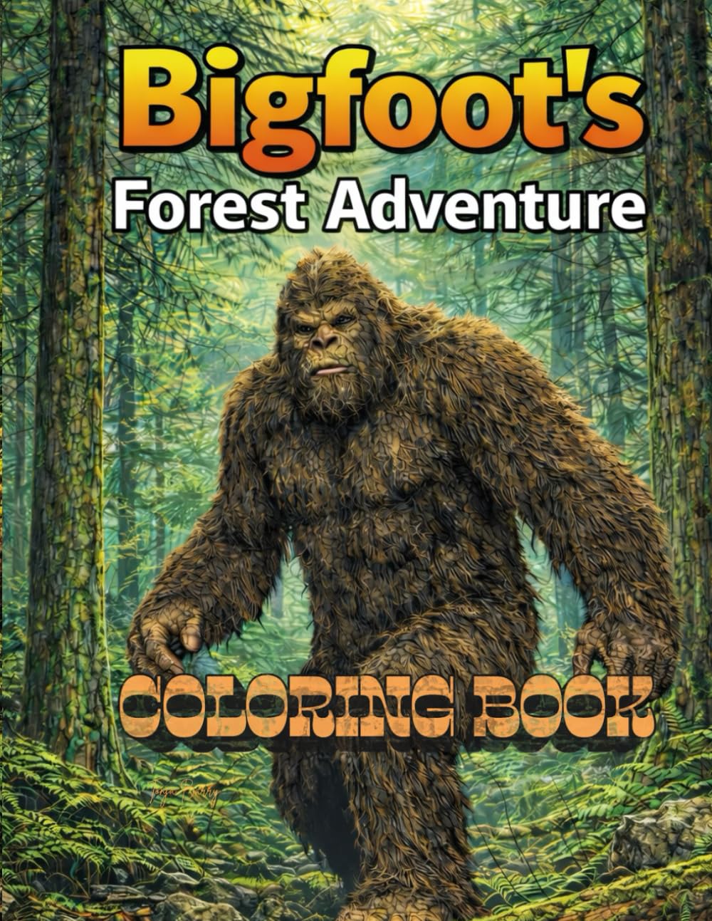 Bigfoot Forest Adventure Coloring Book