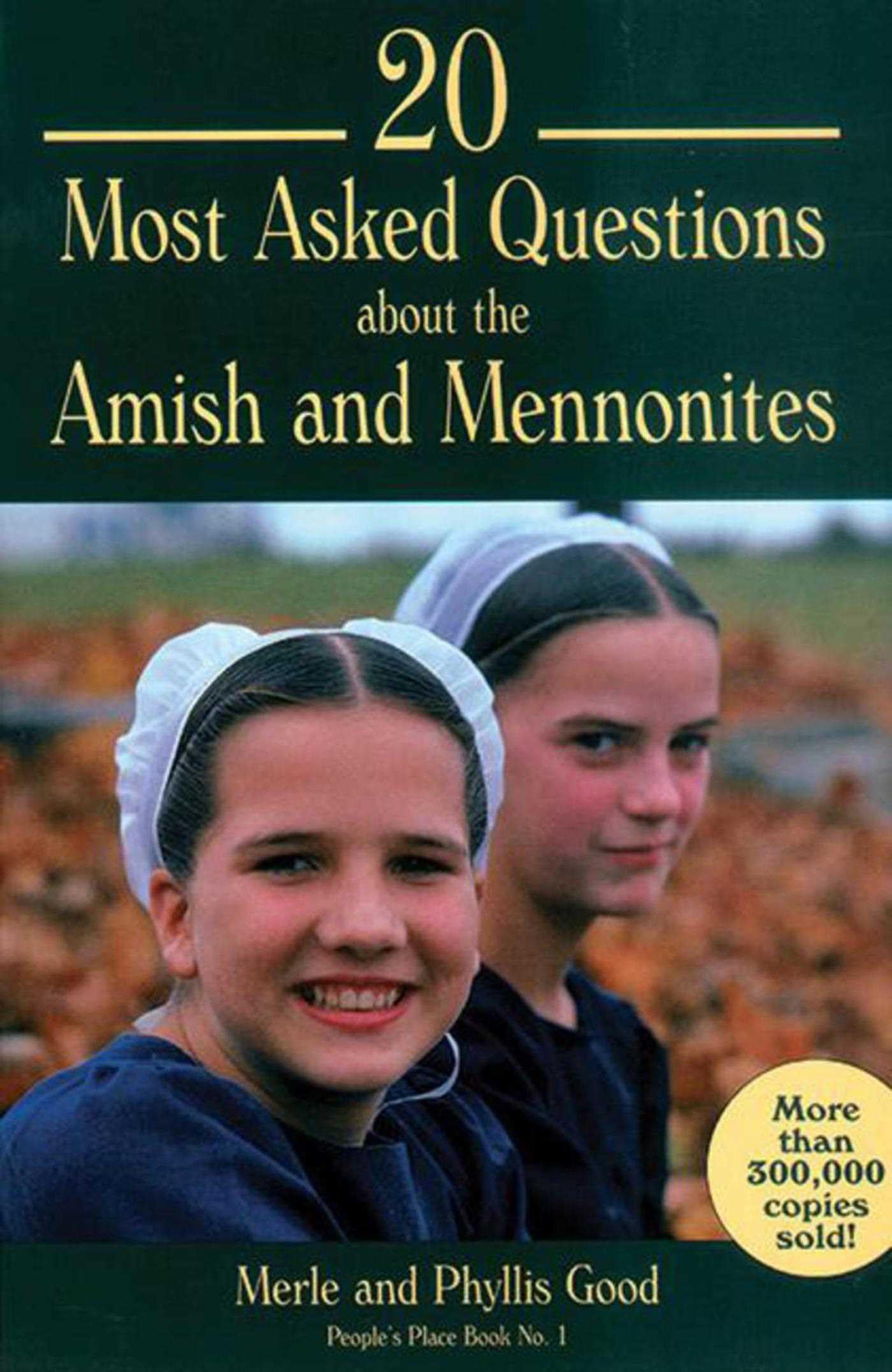 Cover of 20 Most Asked Questions about the Amish & Mennonites (People's Place)