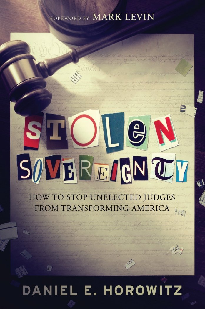 Buy Stolen Sovereignty: How to Stop Unelected Judges from Transforming America — BookShops.in