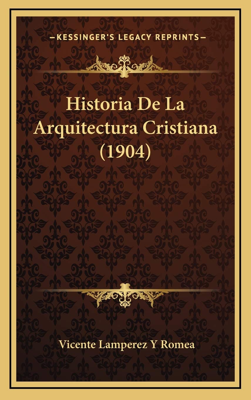 Historia De La Arquitectura Cristiana (1904)