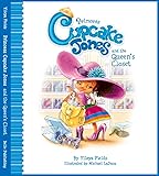 Princess Cupcake Jones and the Queen's Closet (Princess Cupcake Jones Series)