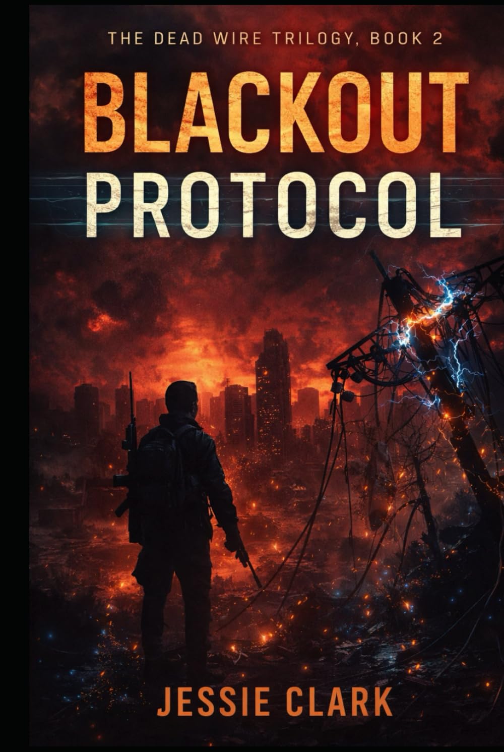 Blackout Protocol (The Dead Wire Trilogy)