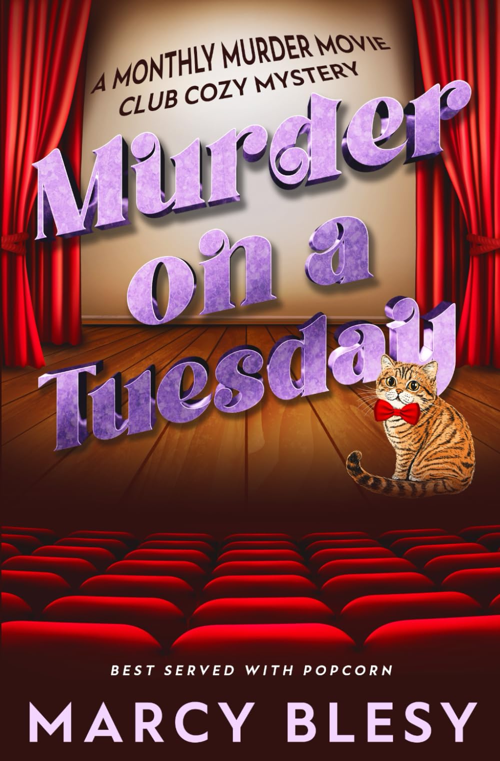 Murder on a Tuesday (Monthly Murder Movie Club Cozy Mystery)