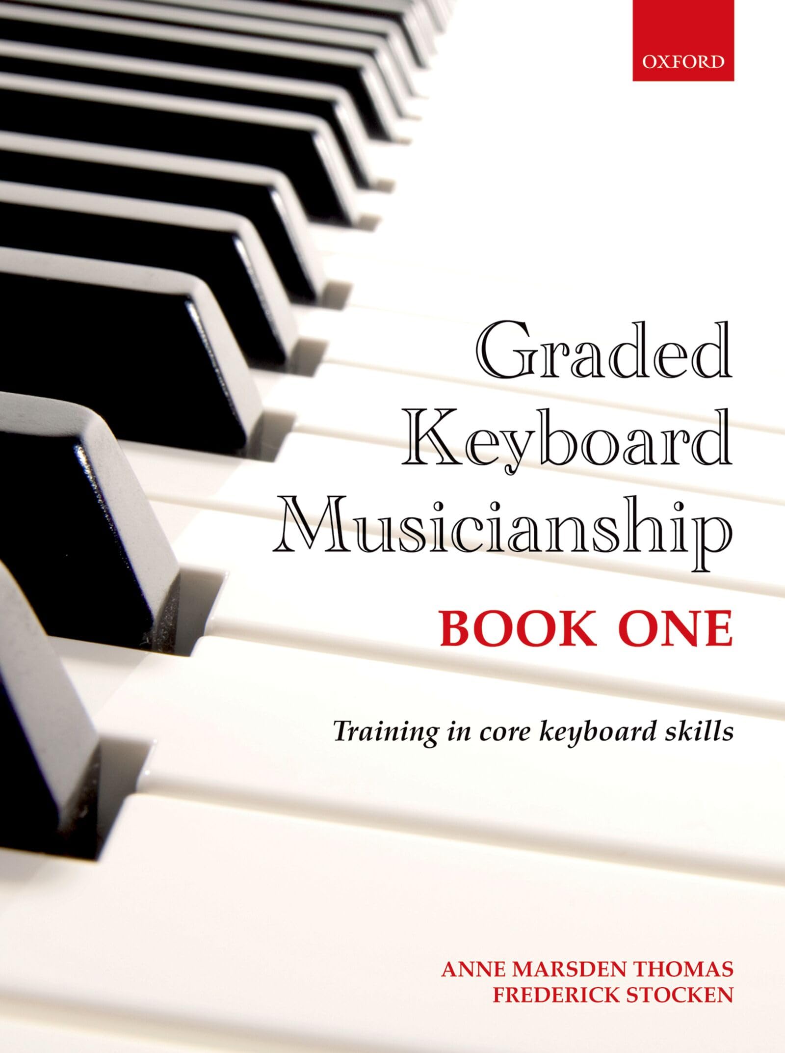 Graded Keyboard Musicianship Book 1: Paperback