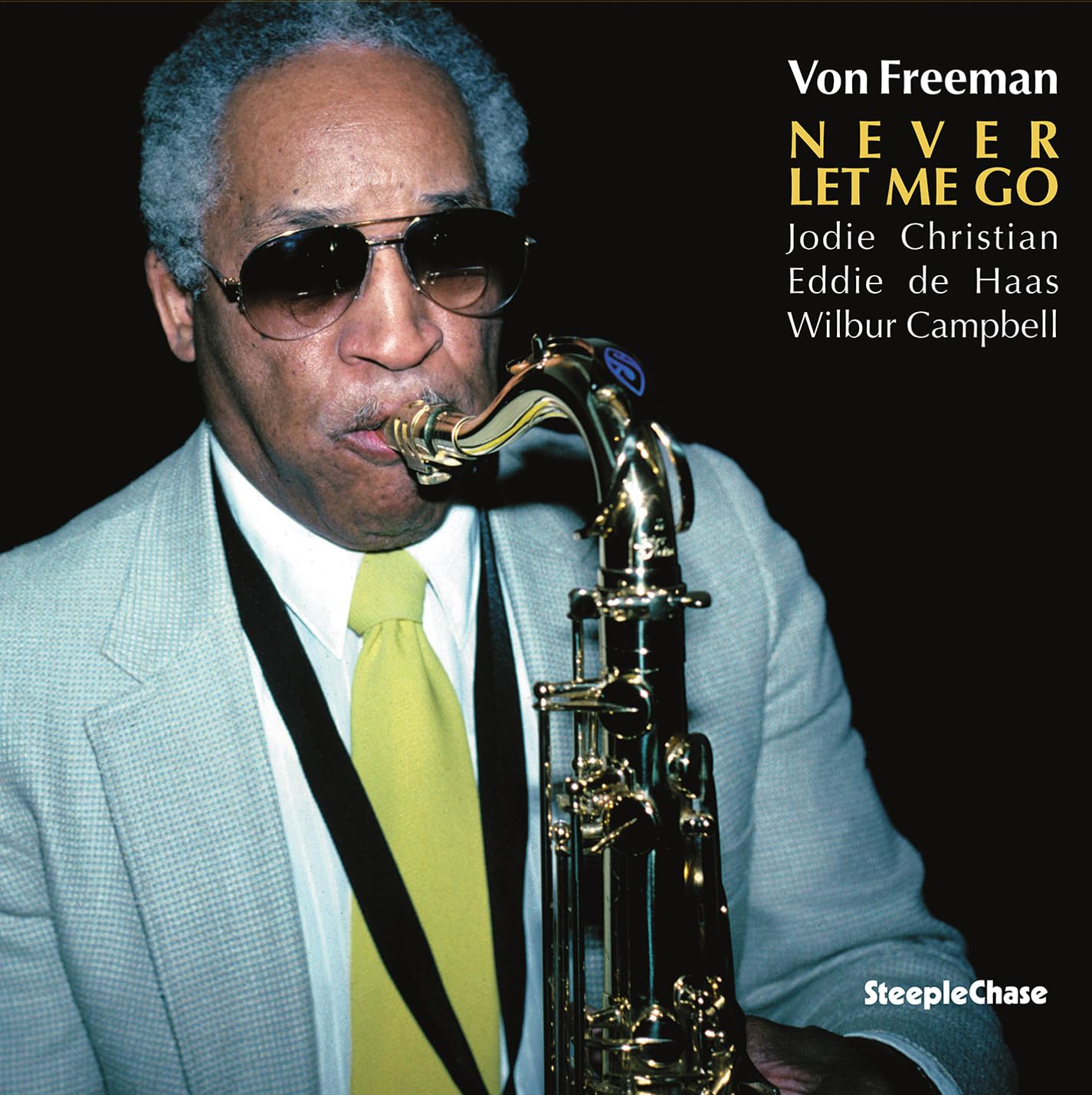 Von Freeman: Never Let Me Go [VINYL]