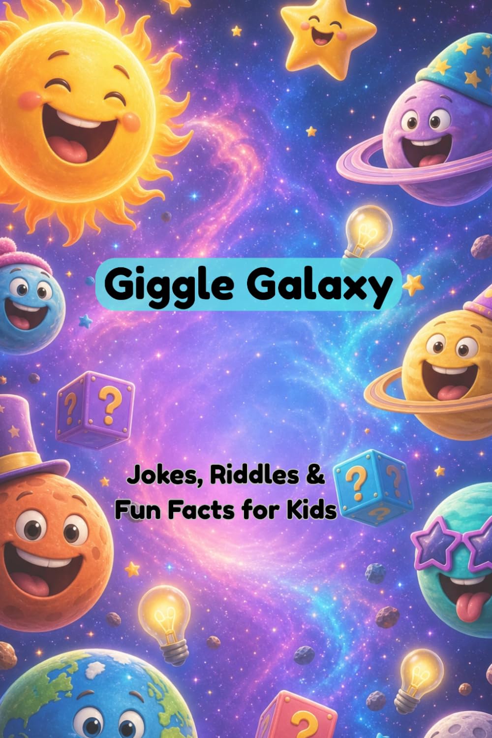 Giggle Galaxy: Jokes, Riddles & Fun Facts for Kids