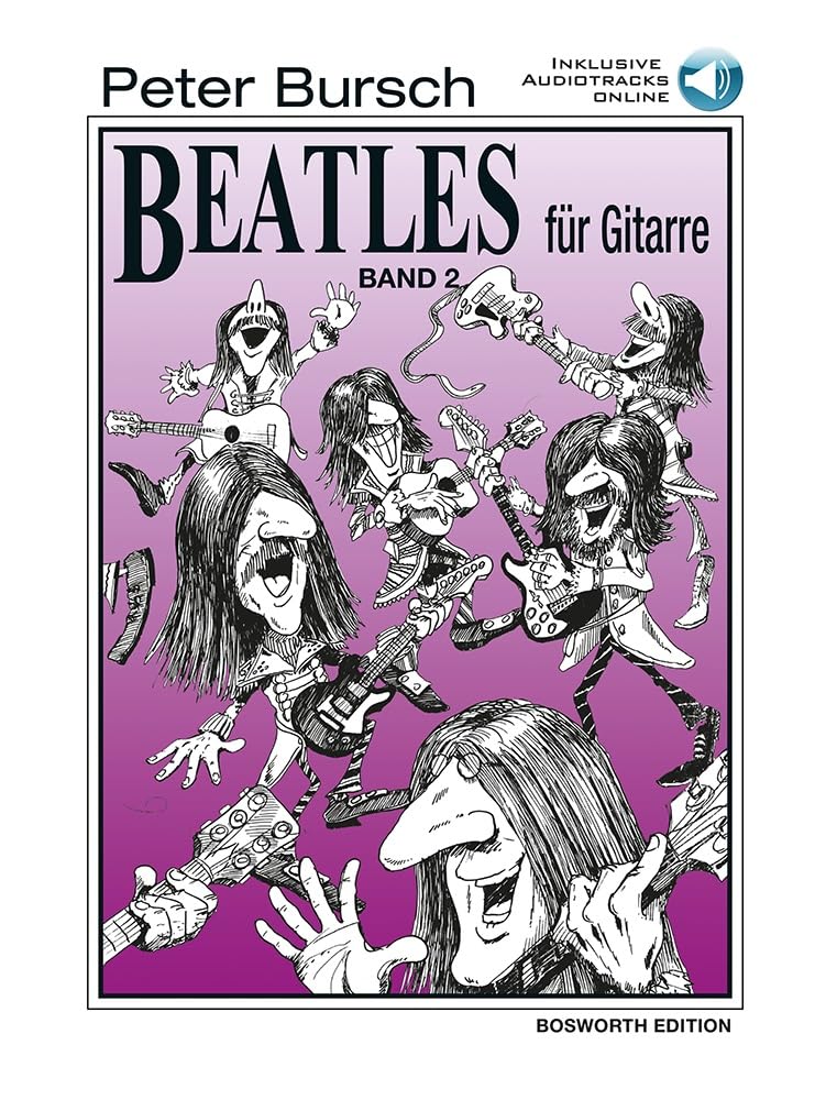 Beatles für Gitarre Band 2 Peter Bursch | Akustikgitarre Songbook mit CD für Anfänger Schüler Erwachsene | Leichte Gitarre Lernen Riffs Schlagmuster ... Rock Noten Gitarrenschule: Revised Edition
