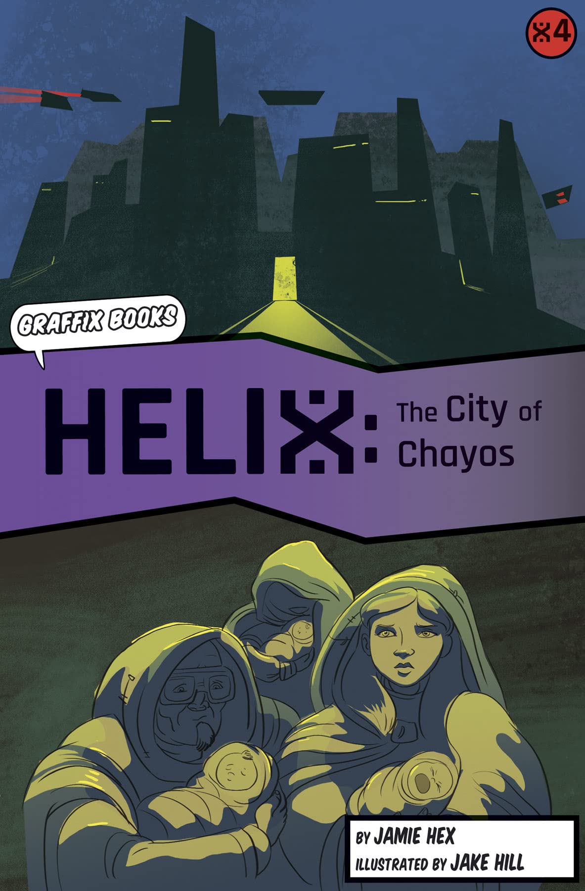 Helix: The City of Chayos (Graphic Reluctant Reader) by Jamie Hex