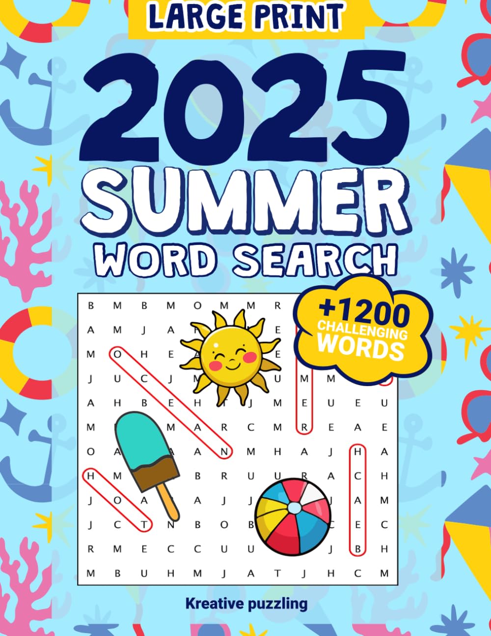 2025 Summer Word Search Large Print : 1200+ challenging Words - 75 Summer Themed Word Find Puzzle Book For Seniors & Teens With Solutions .