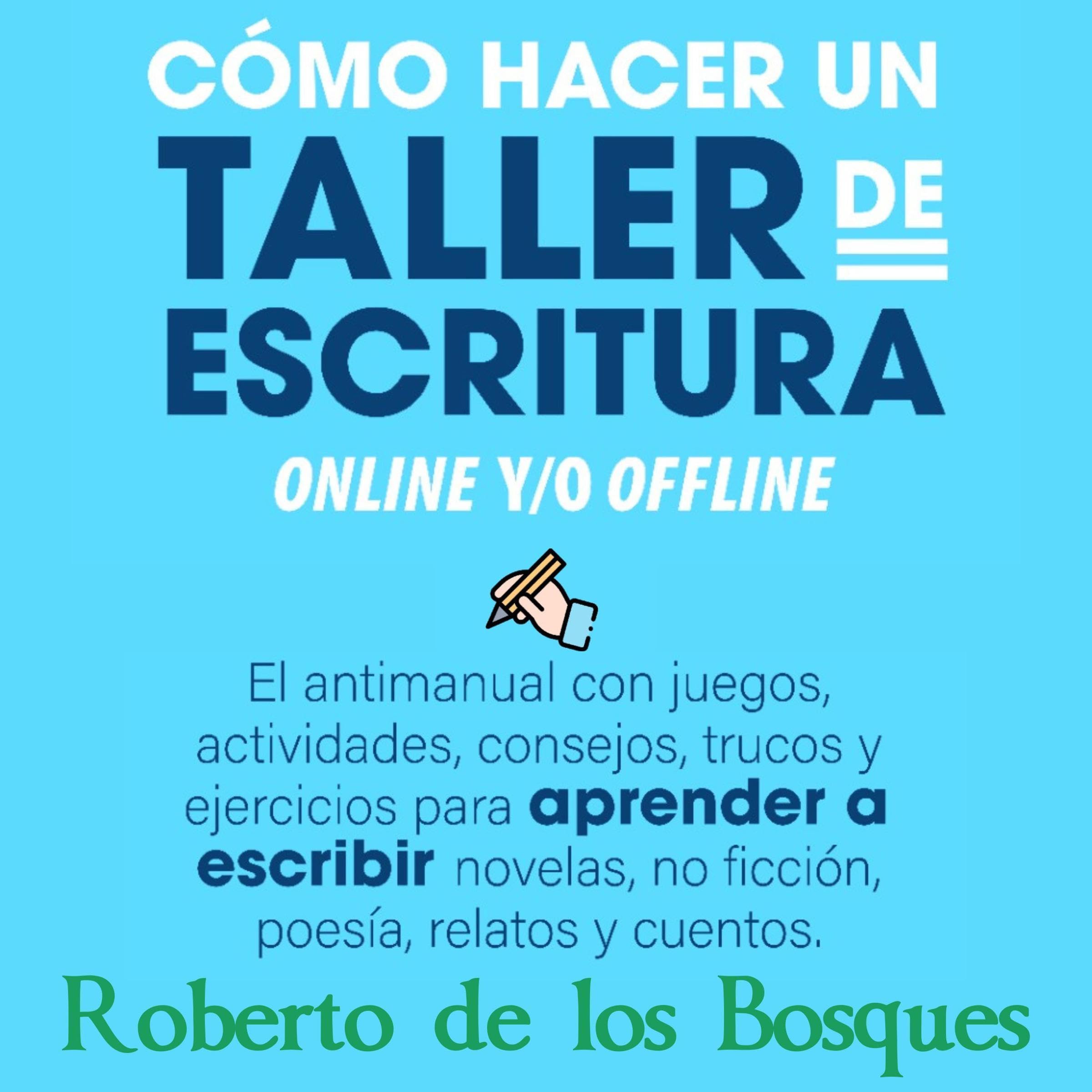 Cómo hacer un TALLER de ESCRITURA online y/o offline [How to Do a Writing Workshop Online and/or Offline]