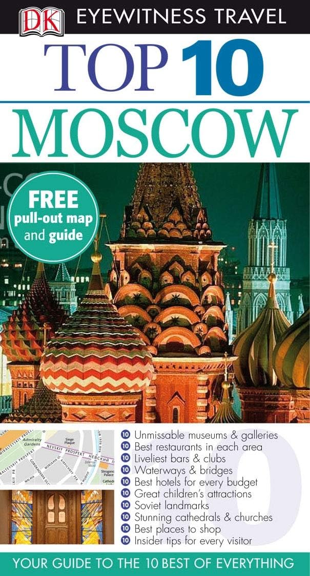 DK Eyewitness Top 10 Travel Guide: Moscow Paperback – 1 February 2010