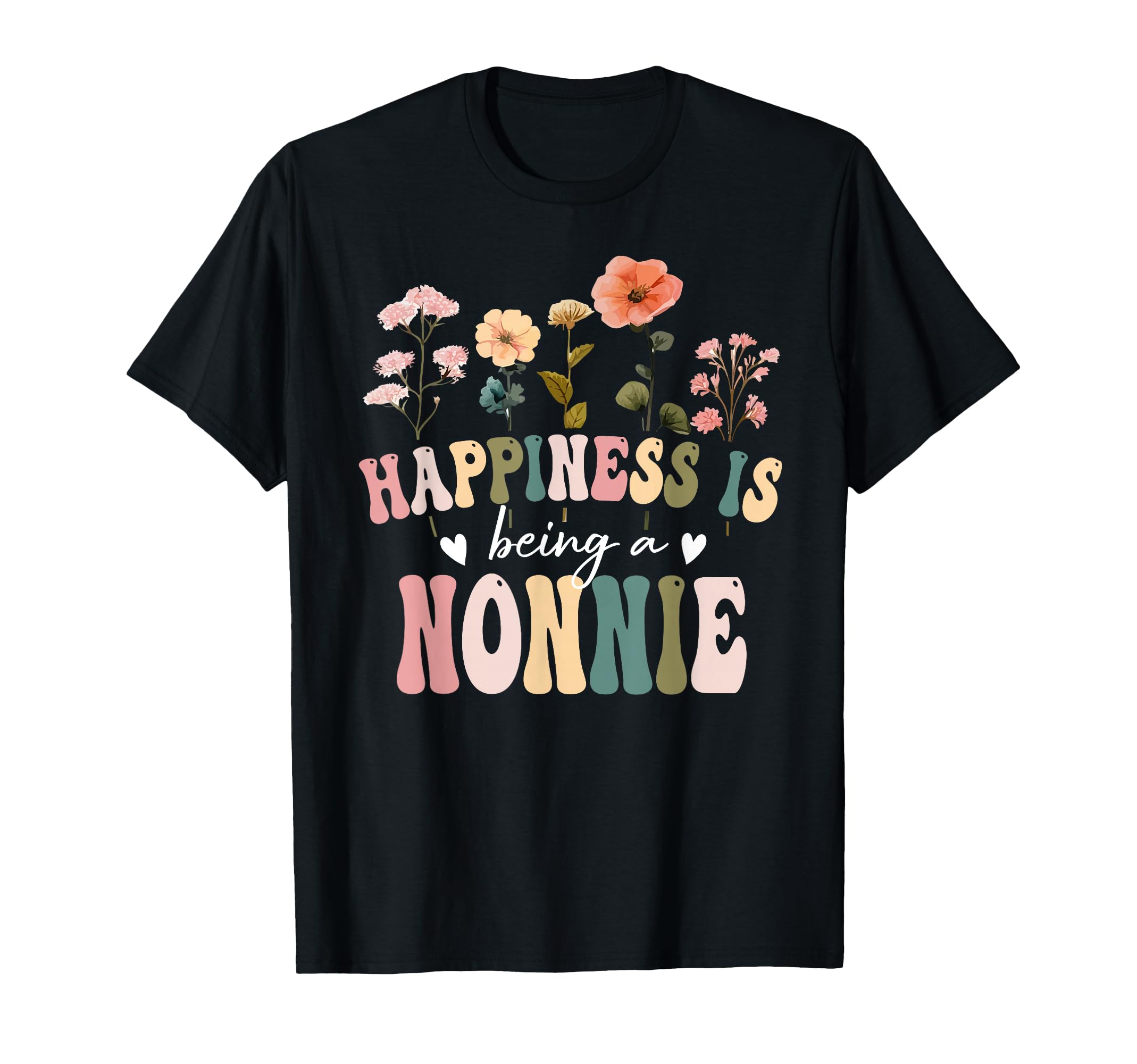 Happiness is Being a Nonnie Floral Nonnie Mother's Day T-Shirt