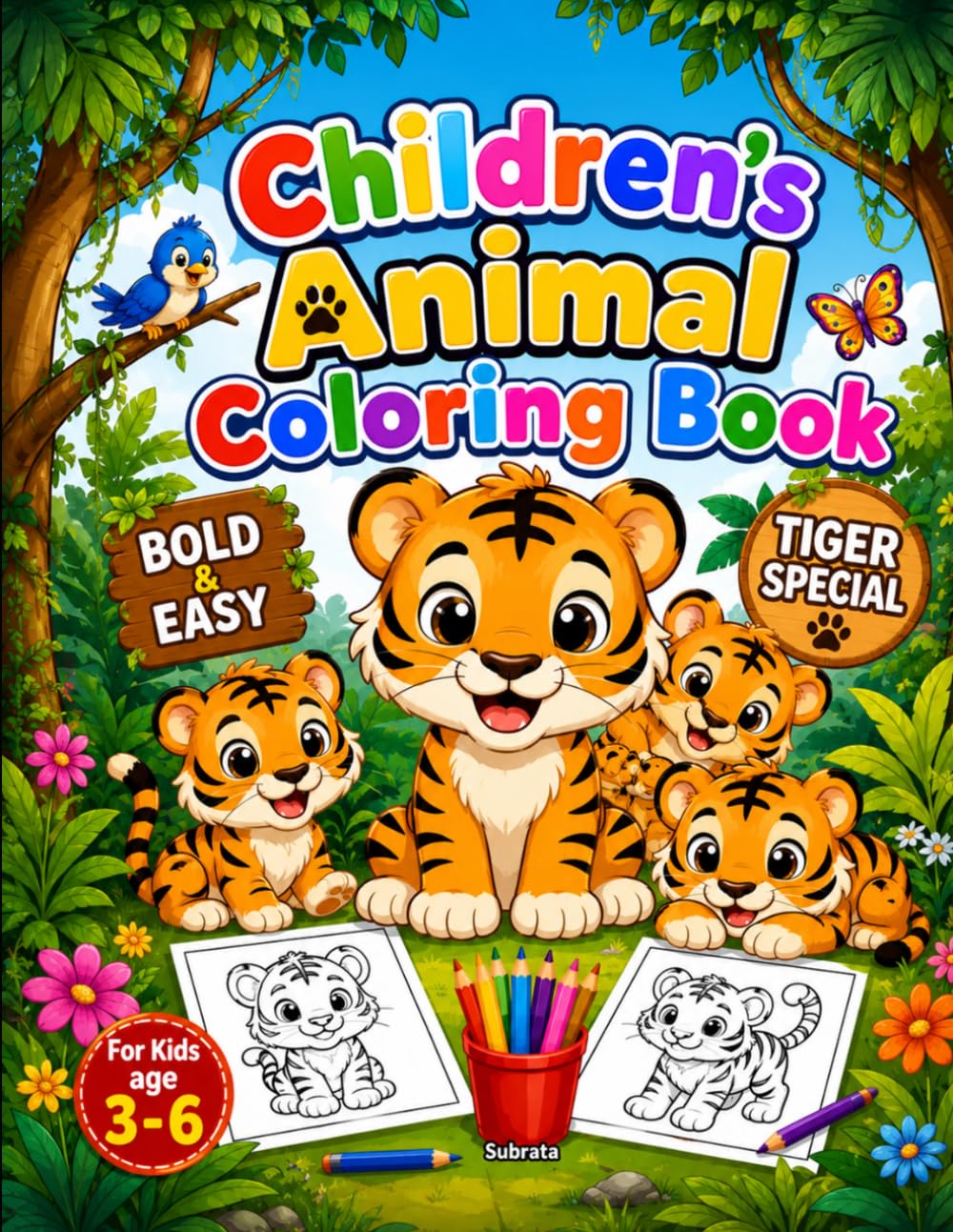 Tiger Adventures Coloring Book for Kids: Tiger Special Fun and Easy Jungle Animal Coloring Pages for Creative Kids.