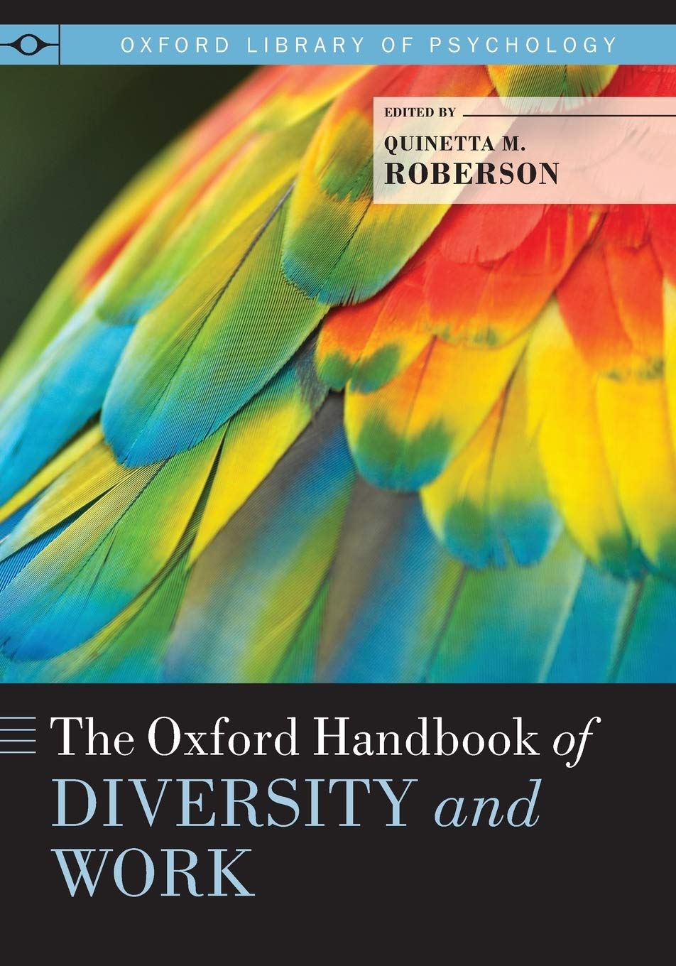 The Oxford Handbook of Diversity and Work (Oxford Library of Psychology)