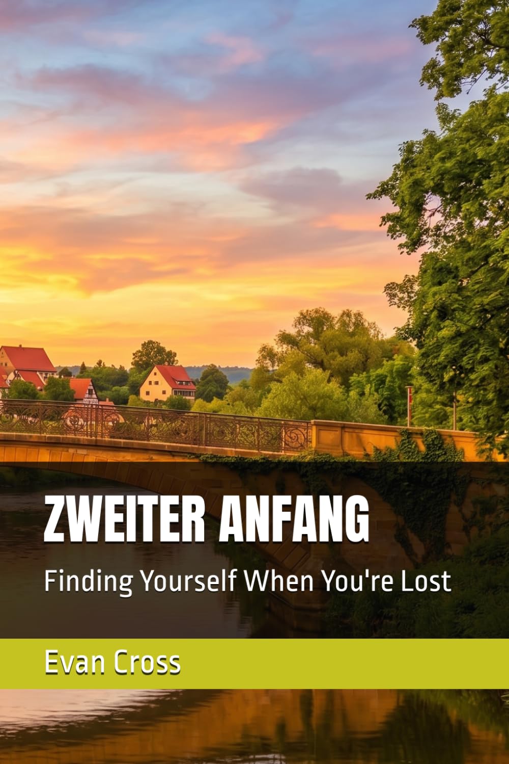 ZWEITER ANFANG: Finding Yourself When You're Lost