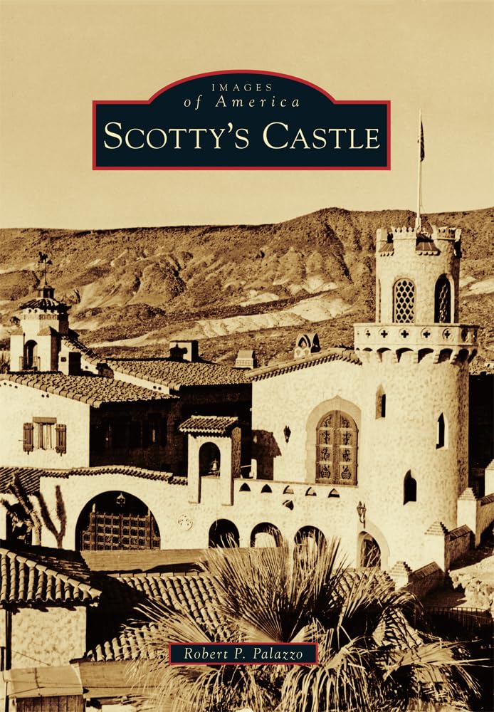 Scotty's Castle (Images of America)