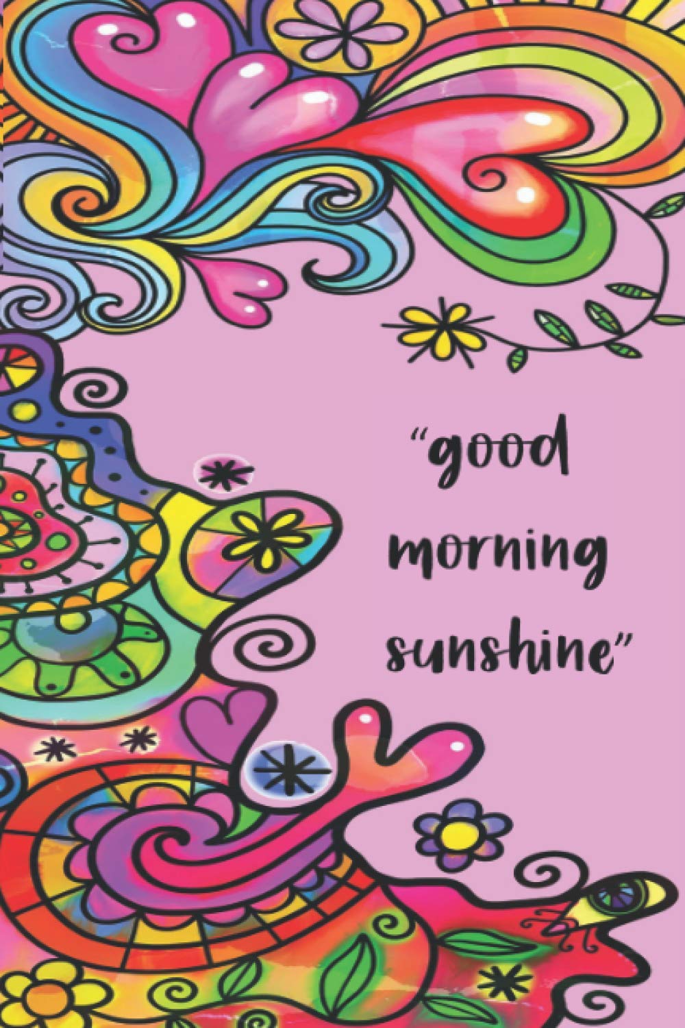 "Good Morning Sunshine": Annual Diary to Brighten The Mood with Monthly Mood and Habit Trackers, Week to View - Gifts for Women