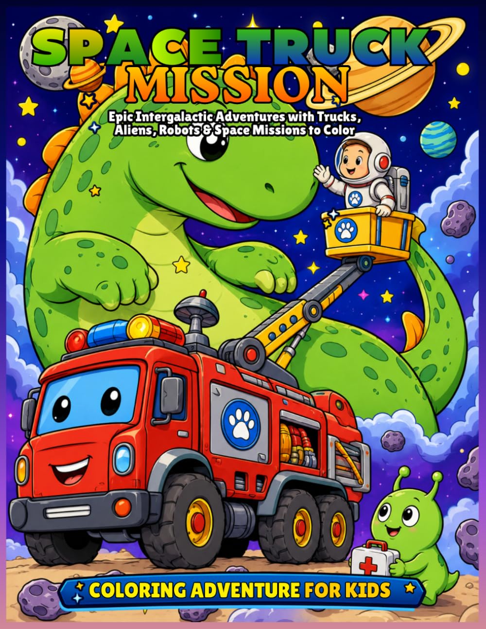 Space Truck Mission: Epic Intergalactic Adventures With Truck, Aliens, Robots and Space Mission to color