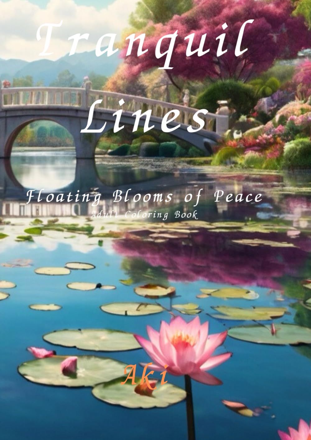 Tranquil Lines: Floating Blooms of Peace:Adult Coloring Book