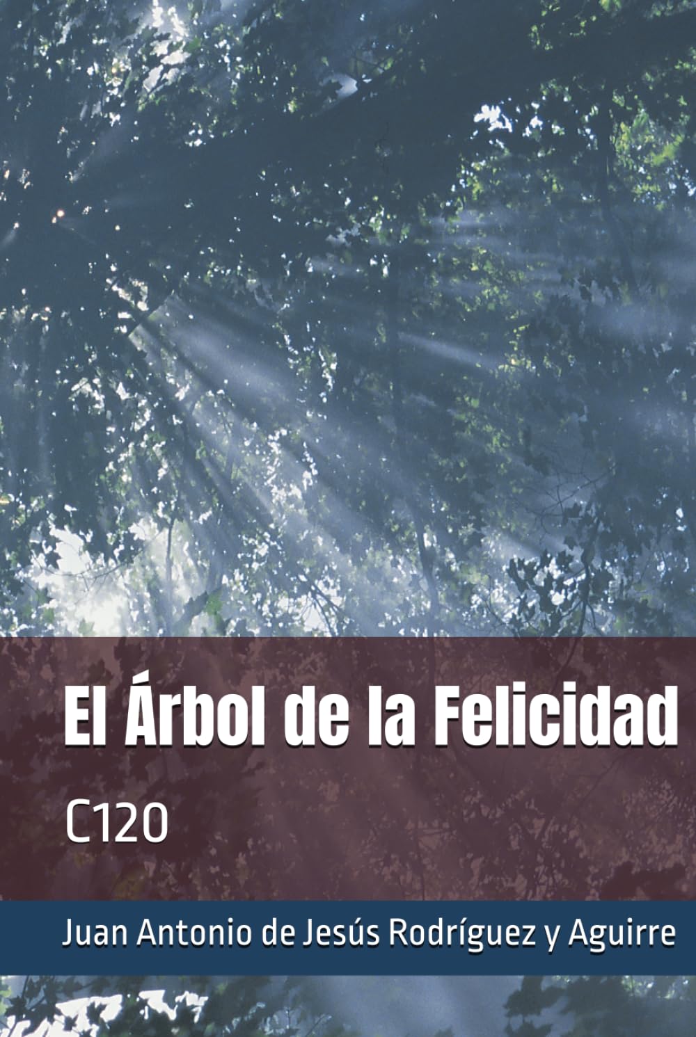 El Árbol de la Felicidad: C120