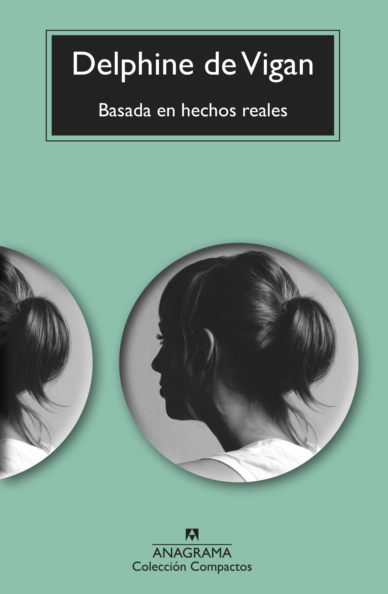 Editorial Anagrama Basada en hechos reales
