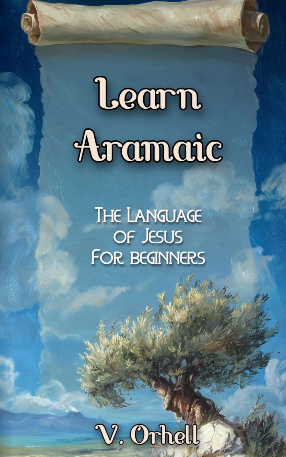 Learn Aramaic: Language of Jesus for Beginners