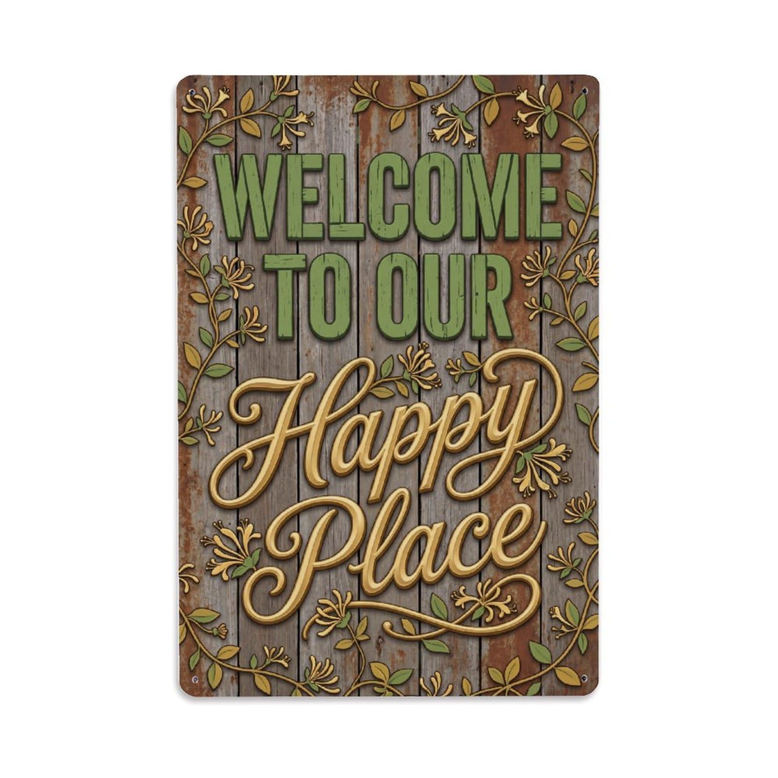 Welcome To Our Happy Place Honeysuckle Fence Metal Tin Sign Plaque Wall Decor for Cafe, Club Bar, Office, Home Garden Metal Poster 8x12Inch