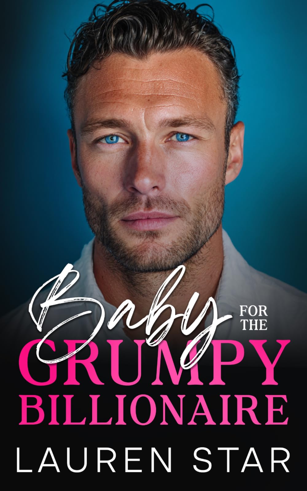 Baby for the Grumpy Billionaire: A Forbidden Enemies to Lovers Romance