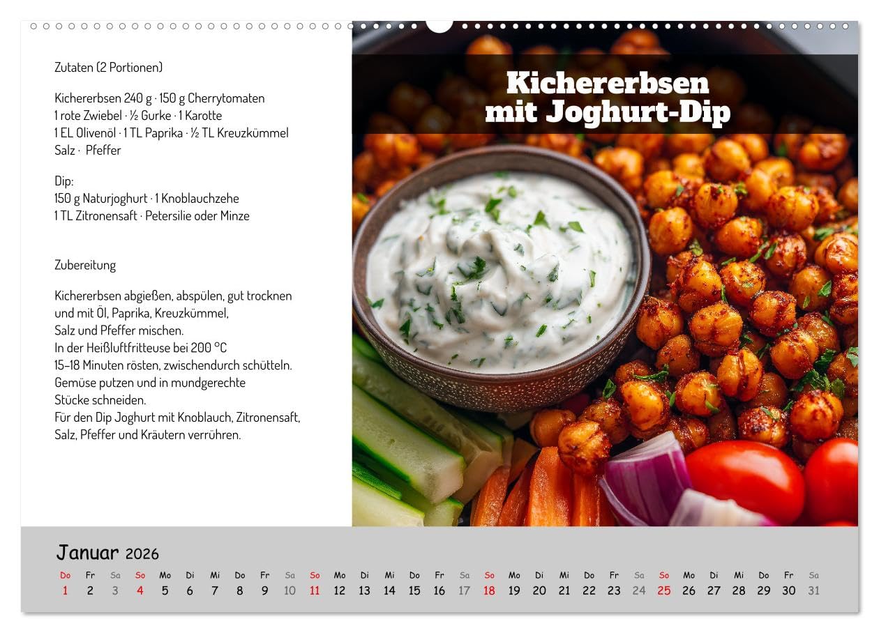 Rezepte für die Heißluftfritteuse - vegetarisch, schnell und einfach (Wandkalender 2026 DIN A2 quer), CALVENDO Monatskalender: Kochen mit der ... Küche im Kochbuch-Stil (CALVENDO Lifestyle)