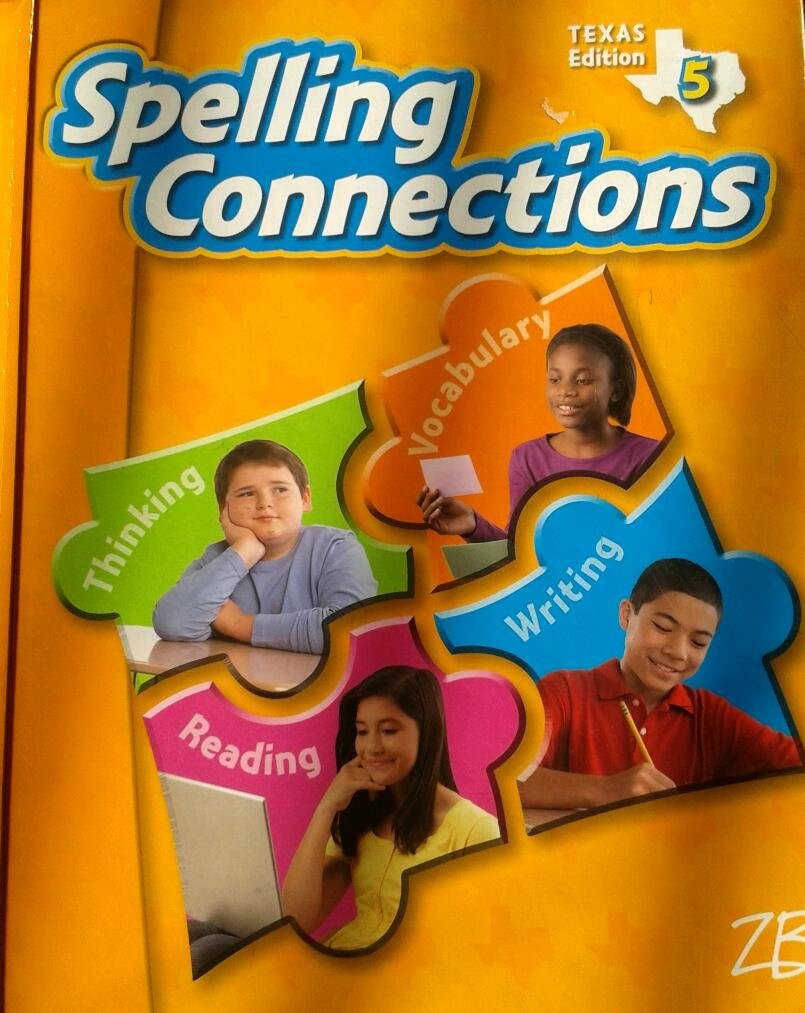 Spelling Connections 5 (Texas Edition) J Richard Gentry 9780736768702