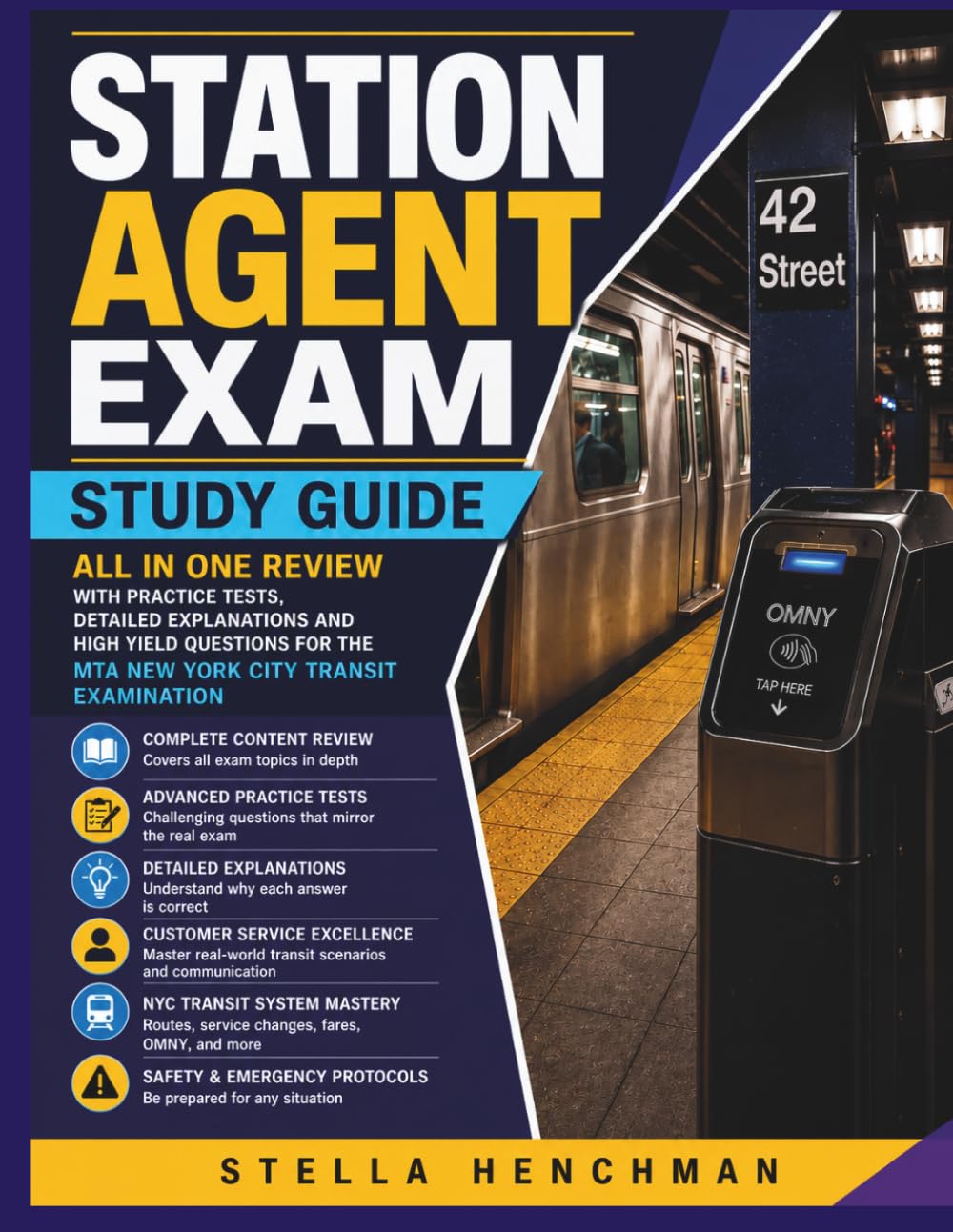 STATION AGENT Exam Study Guide 2026: All in one review with practice tests, Detailed explanations and High yield questions for the MTA New York City Transit Examination