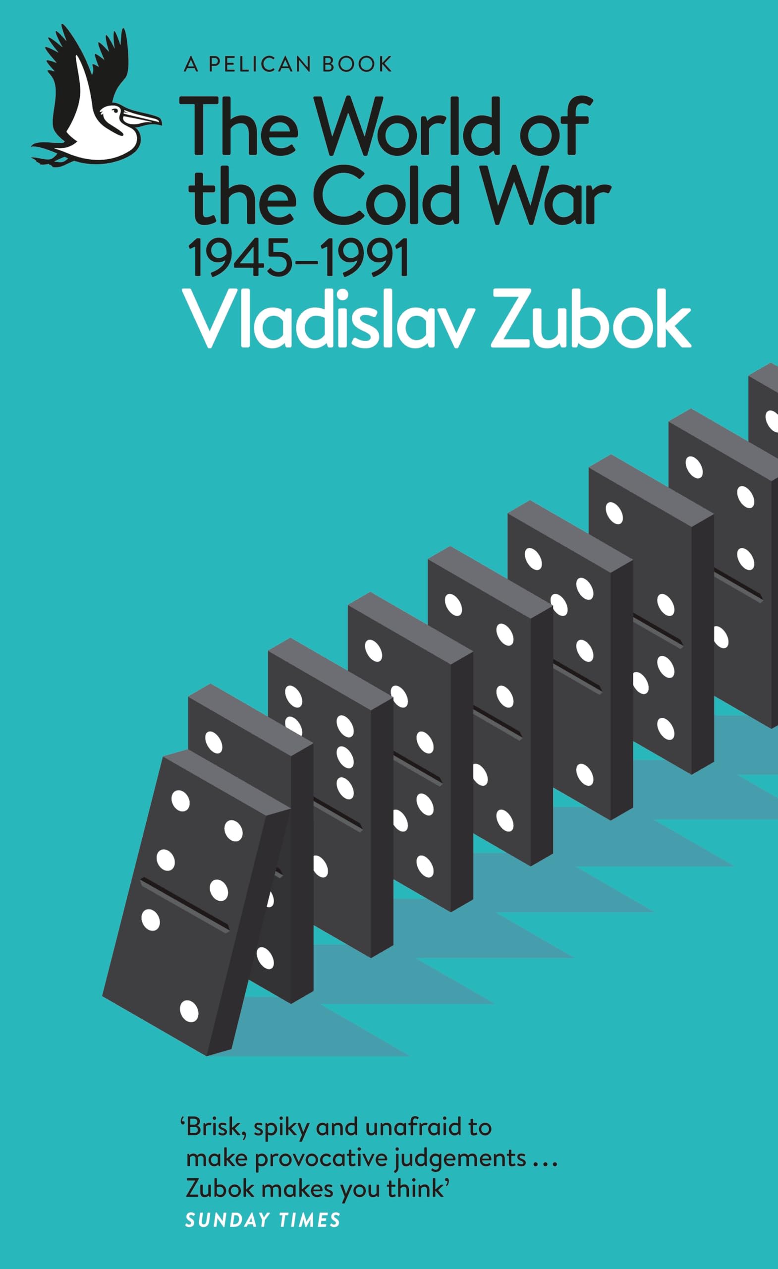 Vladislav Zubok - The World of the Cold War : 1945-1991 - Paperback Book