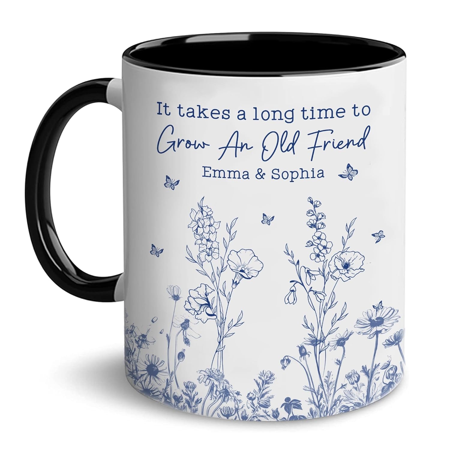 It Takes A Long Time To Grow An Old Friend Mug Vintage Blue Flower Coffee Mug BFF Best