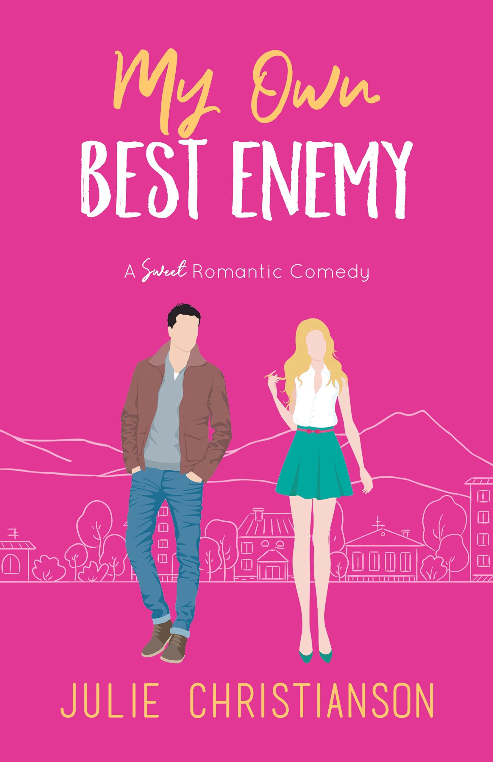 My Own Best Enemy : A Sweet Romantic Comedy (Apple Valley Love Stories Book 2)