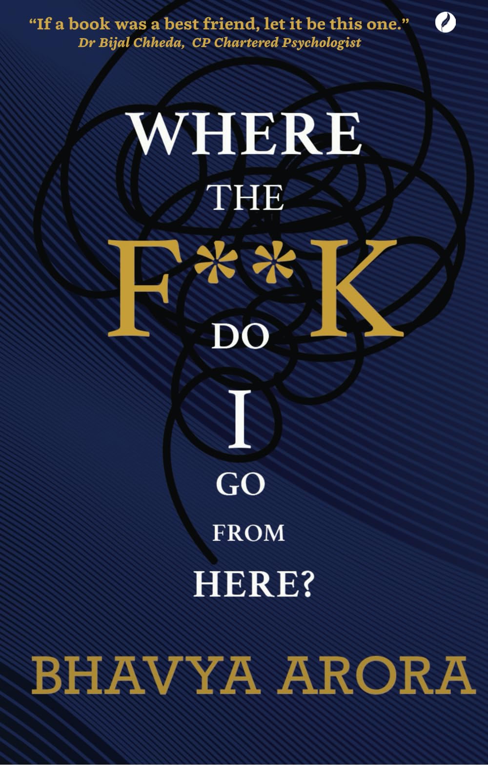 Where the F**k Do I Go From Here?
