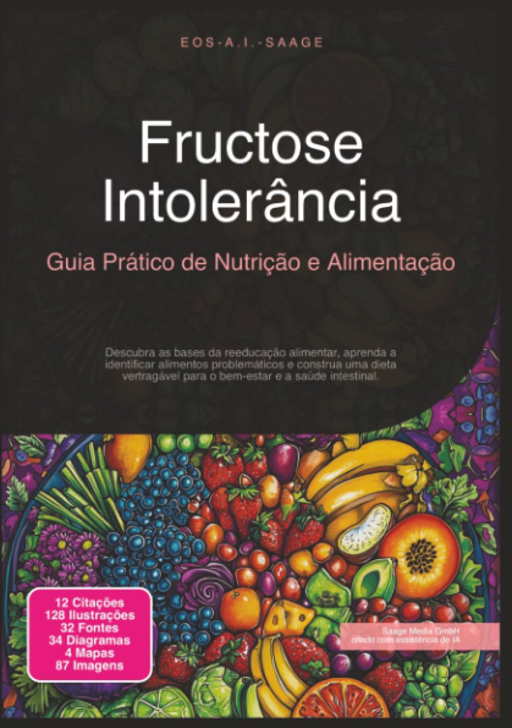 Saage Media Gmbh Fructose Intolerância: Guia Prático De Nutrição E Alimentação