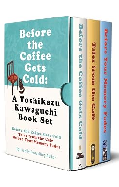 «Прежде чем кофе остынет: серия книг Тошикадзу Кавагути» — волшебная сенсация от Booktok, полная надежды (серия «Прежде чем кофе остынет»)