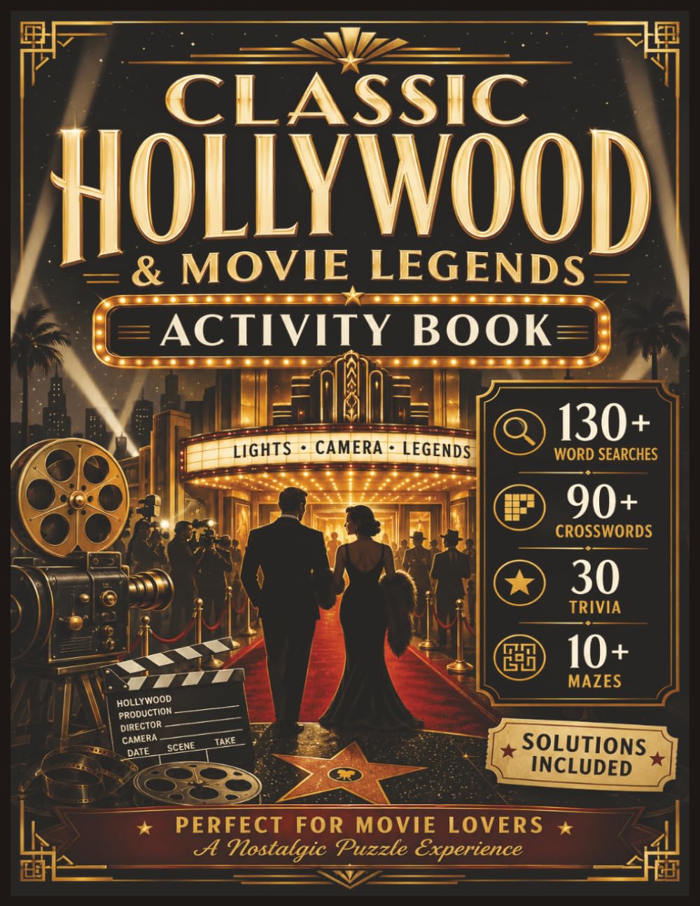 The Ultimate Classic Hollywood & Movie Legends: Activity Book for Adults & Seniors: 260+ Large Print Puzzles with Word Searches, Crosswords, Trivia & Mazes