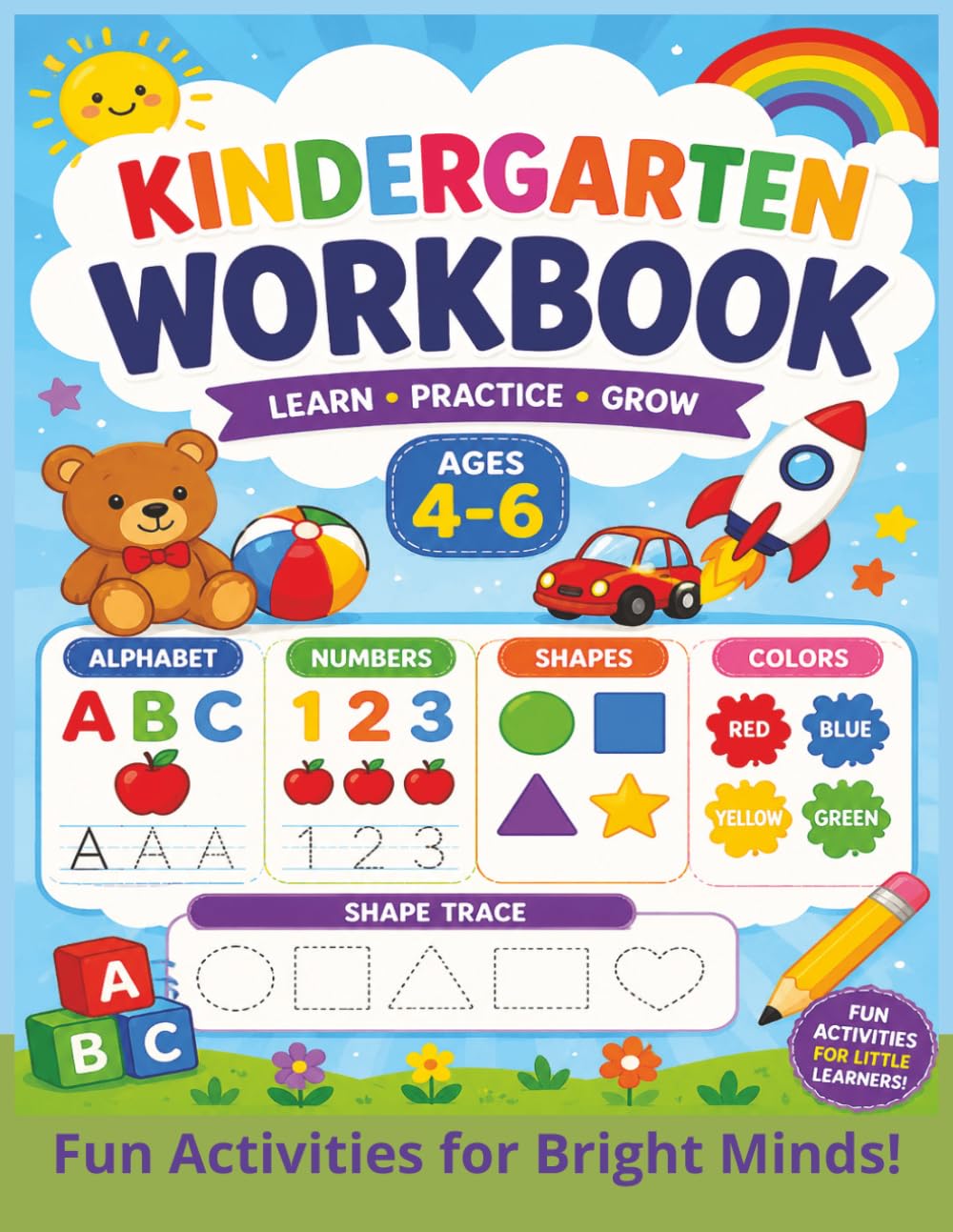 Draw, Trace & Learn Kindergarten Workbook: A Fun and Easy Way to Learn Alphabet, Numbers, Shapes & Drawing | Beginner Workbook for Kids Ages 4–6 | 8.5x11 | 120 pages