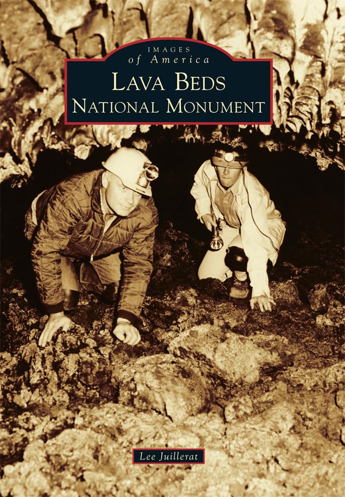 Lava Beds National Monument (Images of America)