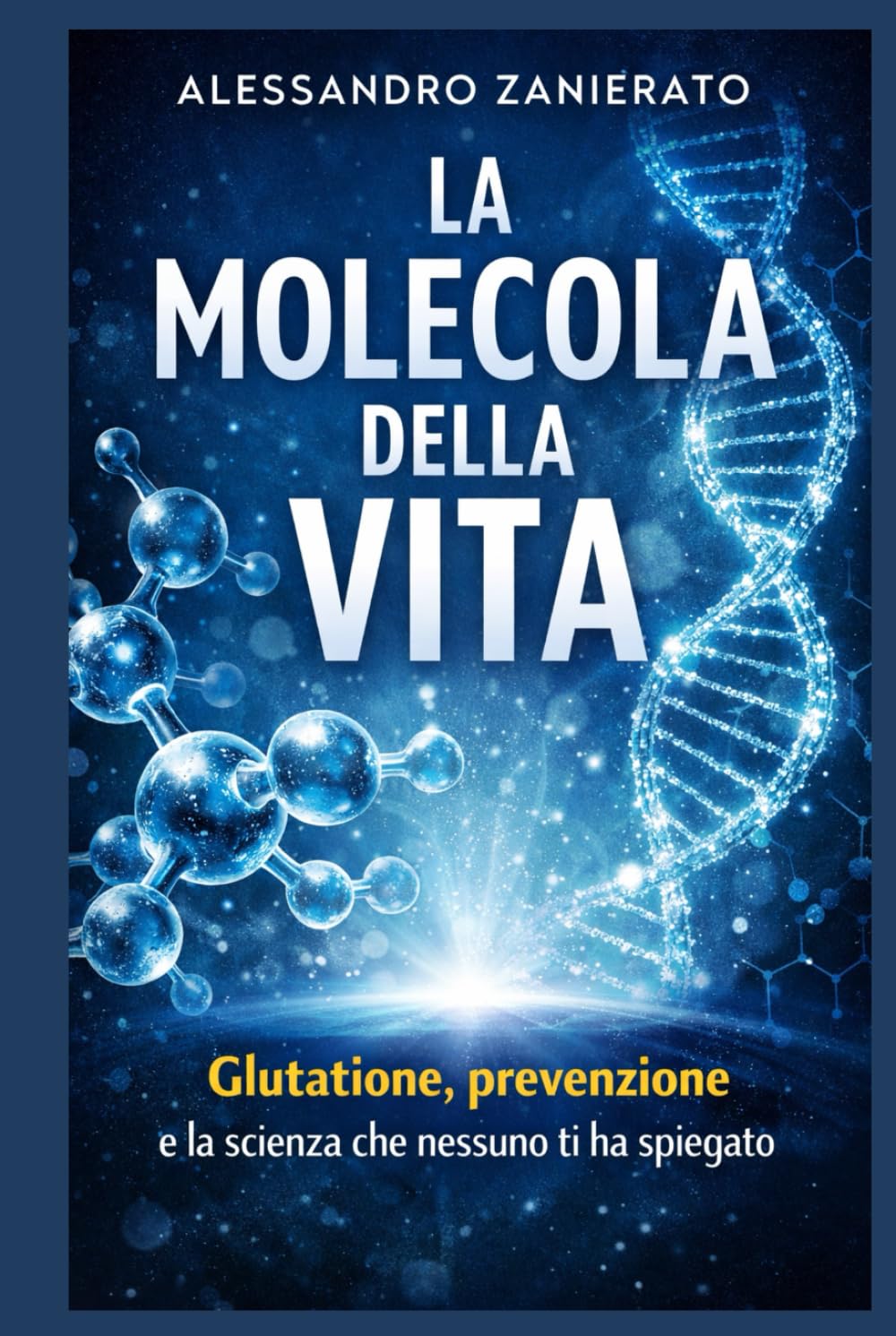 La molecola della vita: Glutatione, prevenzione e la scienza che nessuno ti ha spiegato