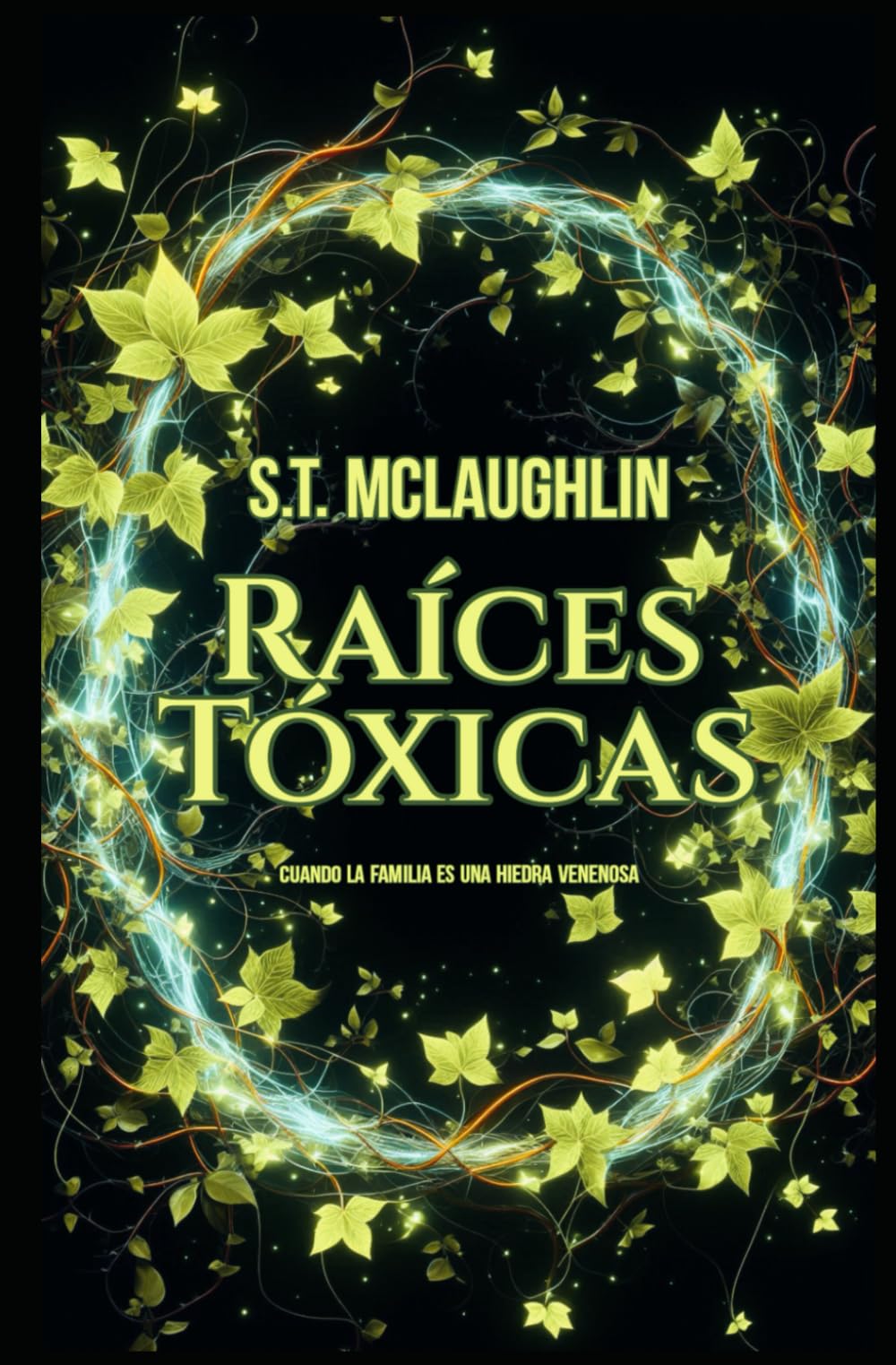 Raices Tóxicas