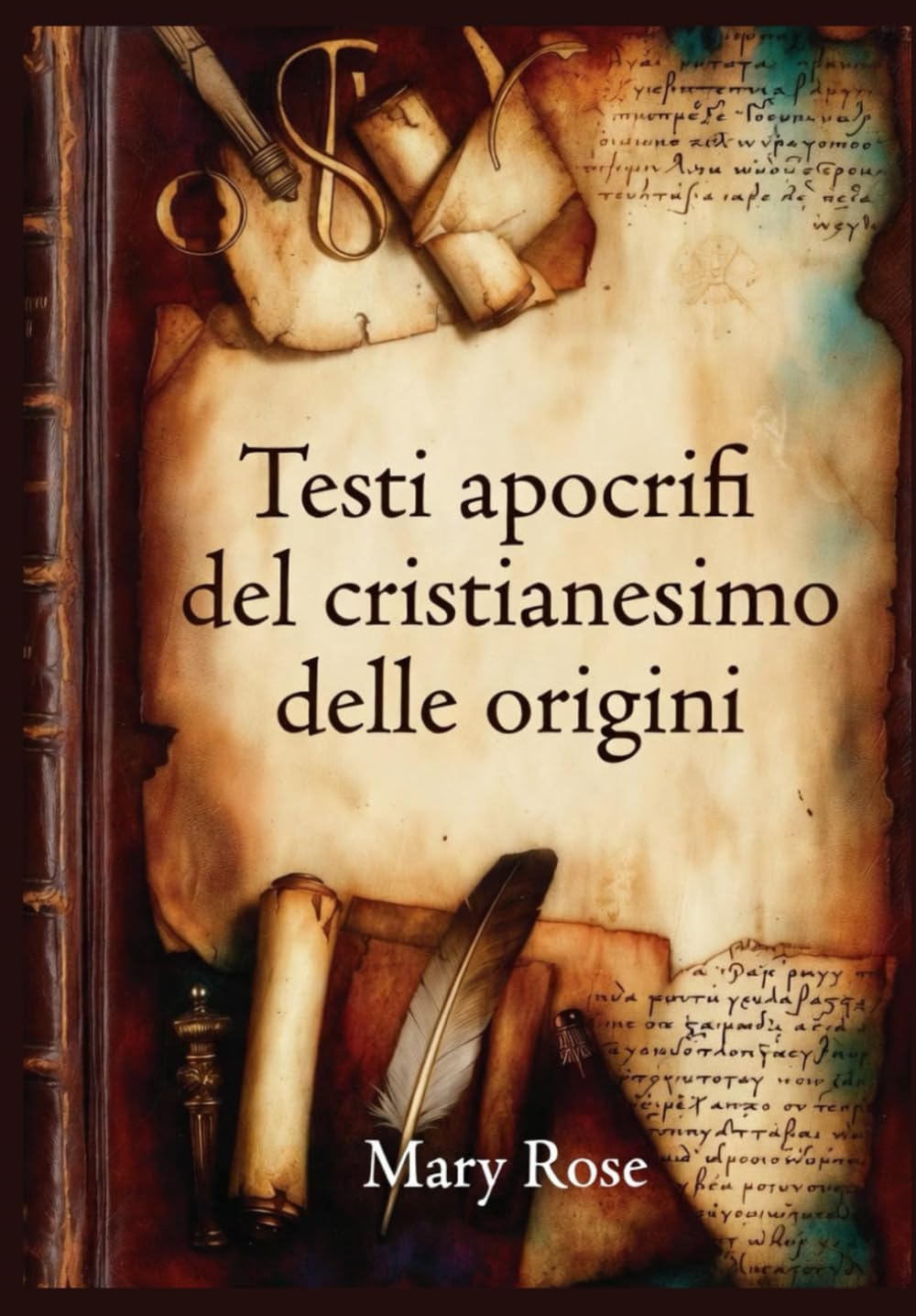 Testi apocrifi del cristianesimo delle origini: “History, Spirituality, and Symbolism of Hidden Gospels and Writings”