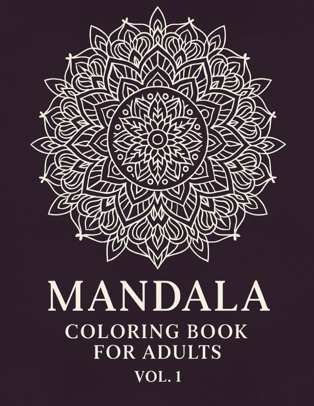 Mandala Coloring Book: Stress Relief for Adults