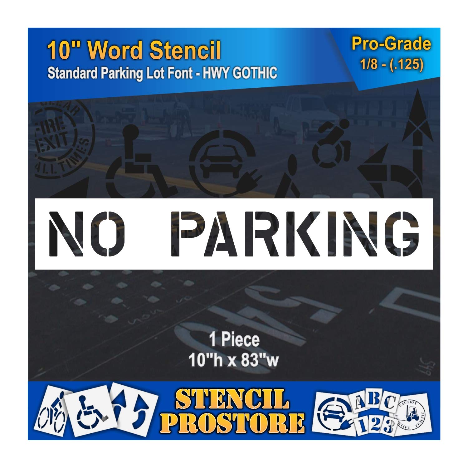 Pavement Marking Stencils - 10 inch NO Parking Stencil - 10