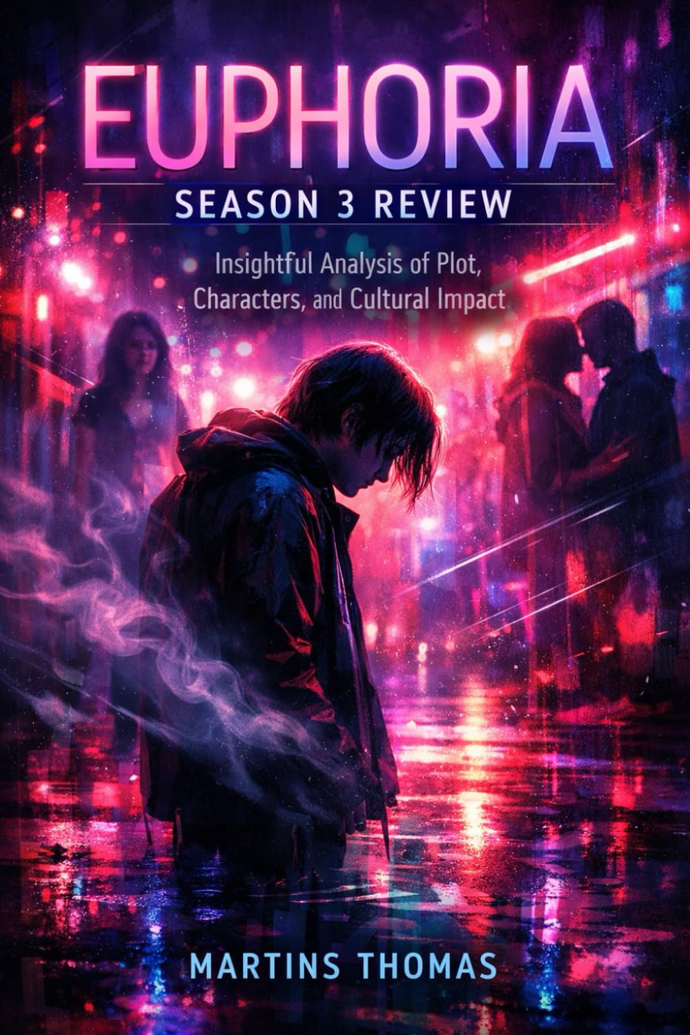 Euphoria Season 3 TV Review: Insightful Analysis of Plot, Characters, and Cultural Impact (Euphoria: Behind the Glitter and the Pain)