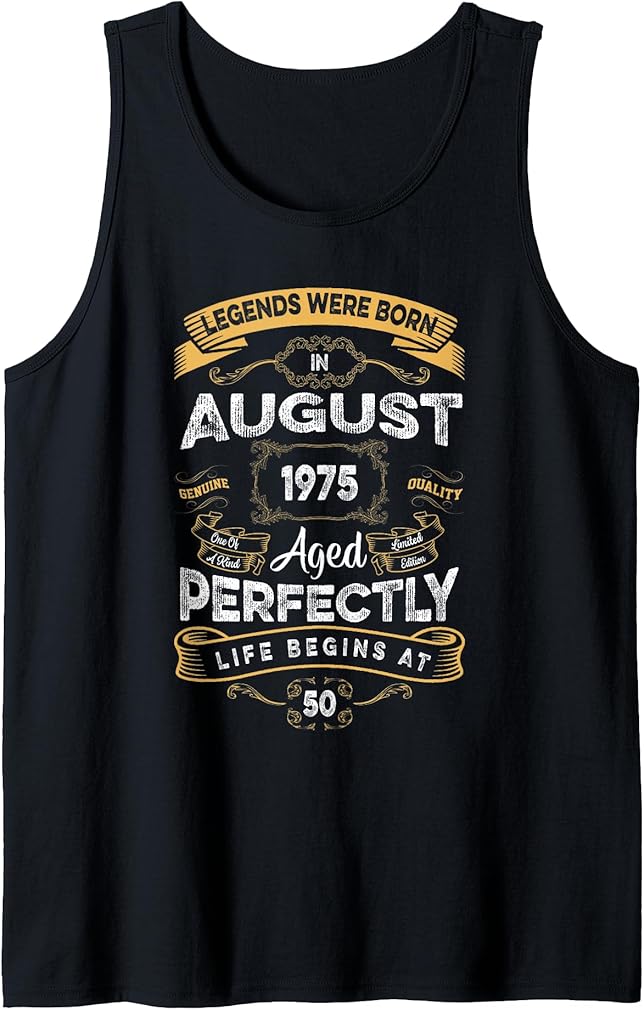Vintage 50th Birthday Legends Were Born In August 1975 Tank Top