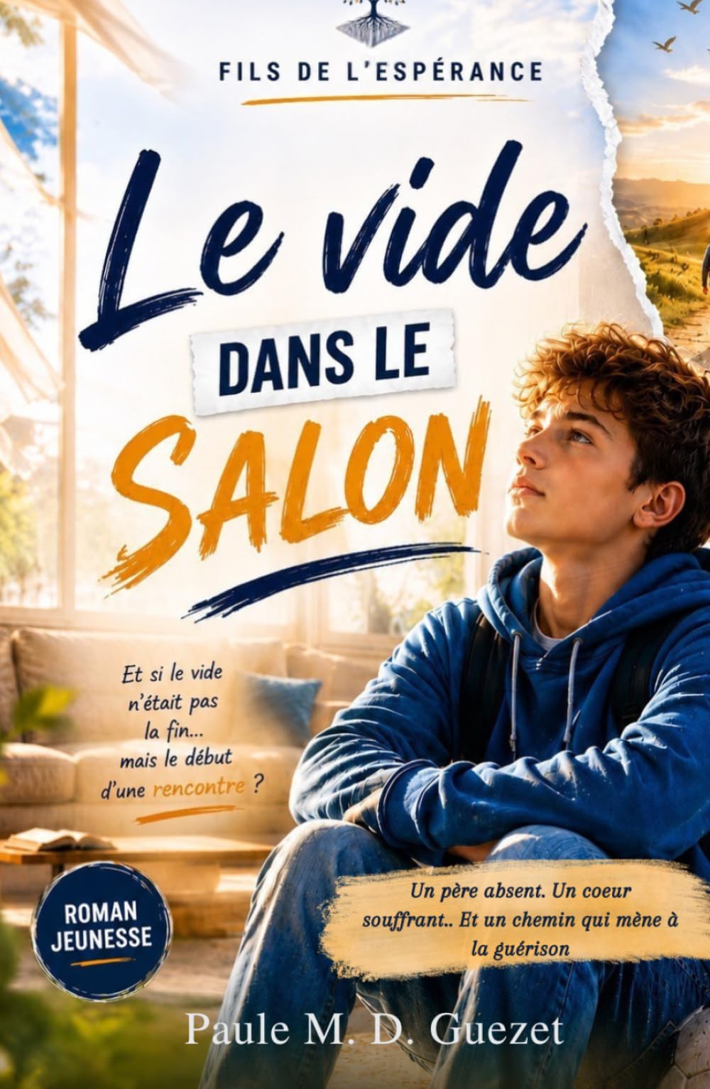 Le vide dans le salon: Fils de l'espérance