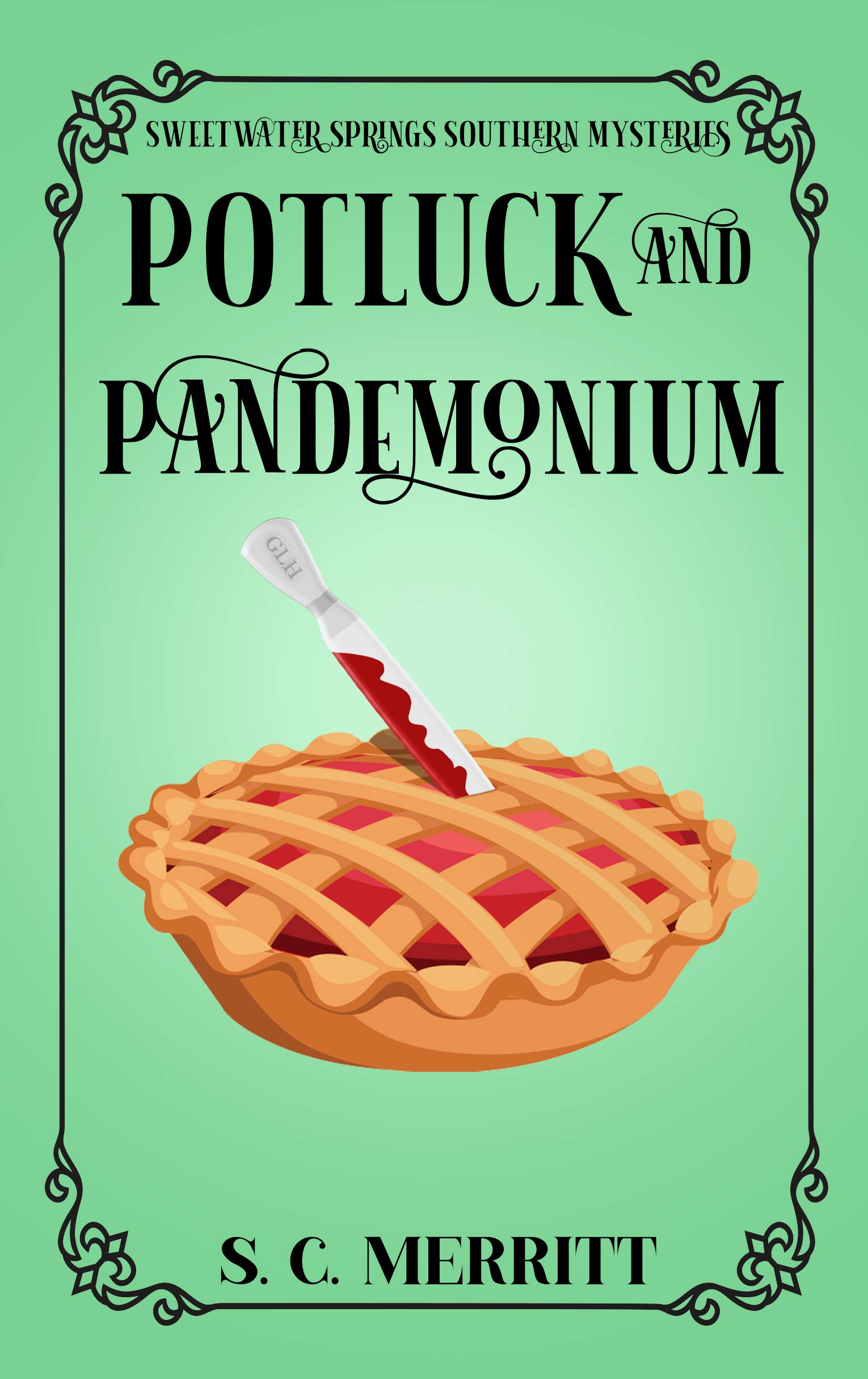 Potluck and Pandemonium (A Sweetwater Springs Southern Mystery Book 1)